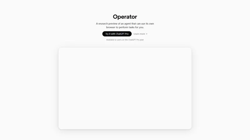 Operator - Un agente che naviga il web per te, semplificando le tue attività quotidiane.